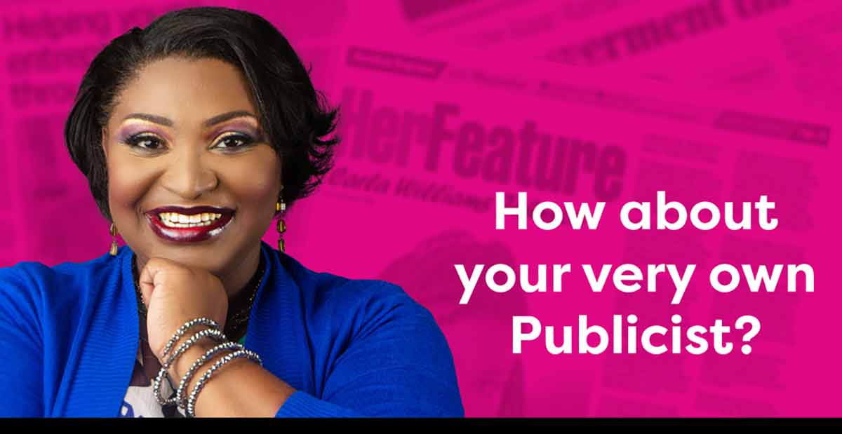 How about your very own publicist